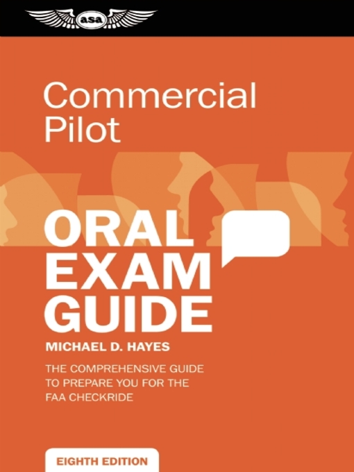Title details for Commercial Pilot Oral Exam Guide by Michael D. Hayes - Available